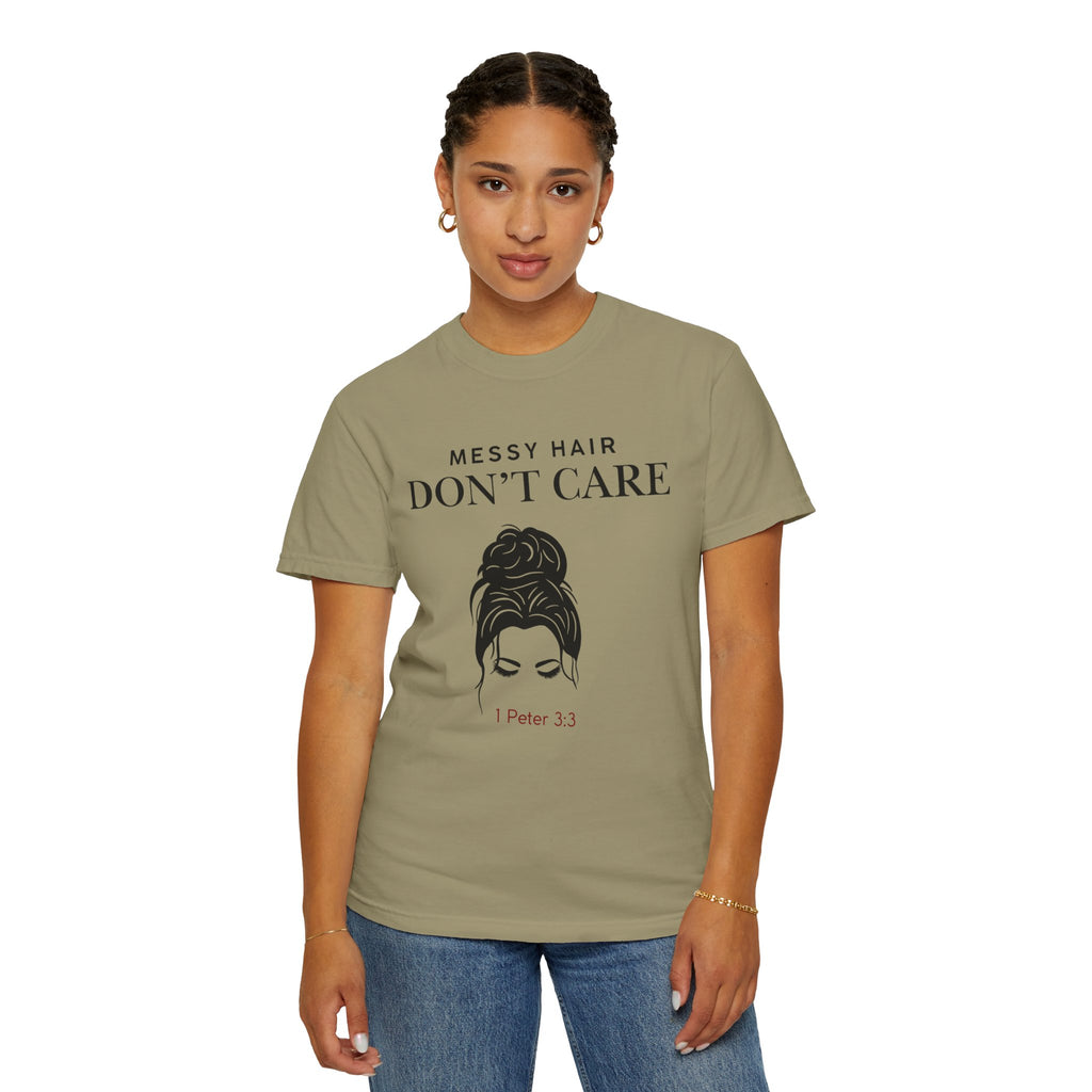 Messy Hair Don't Care Scripture T-Shirt — Women's Faith Tee