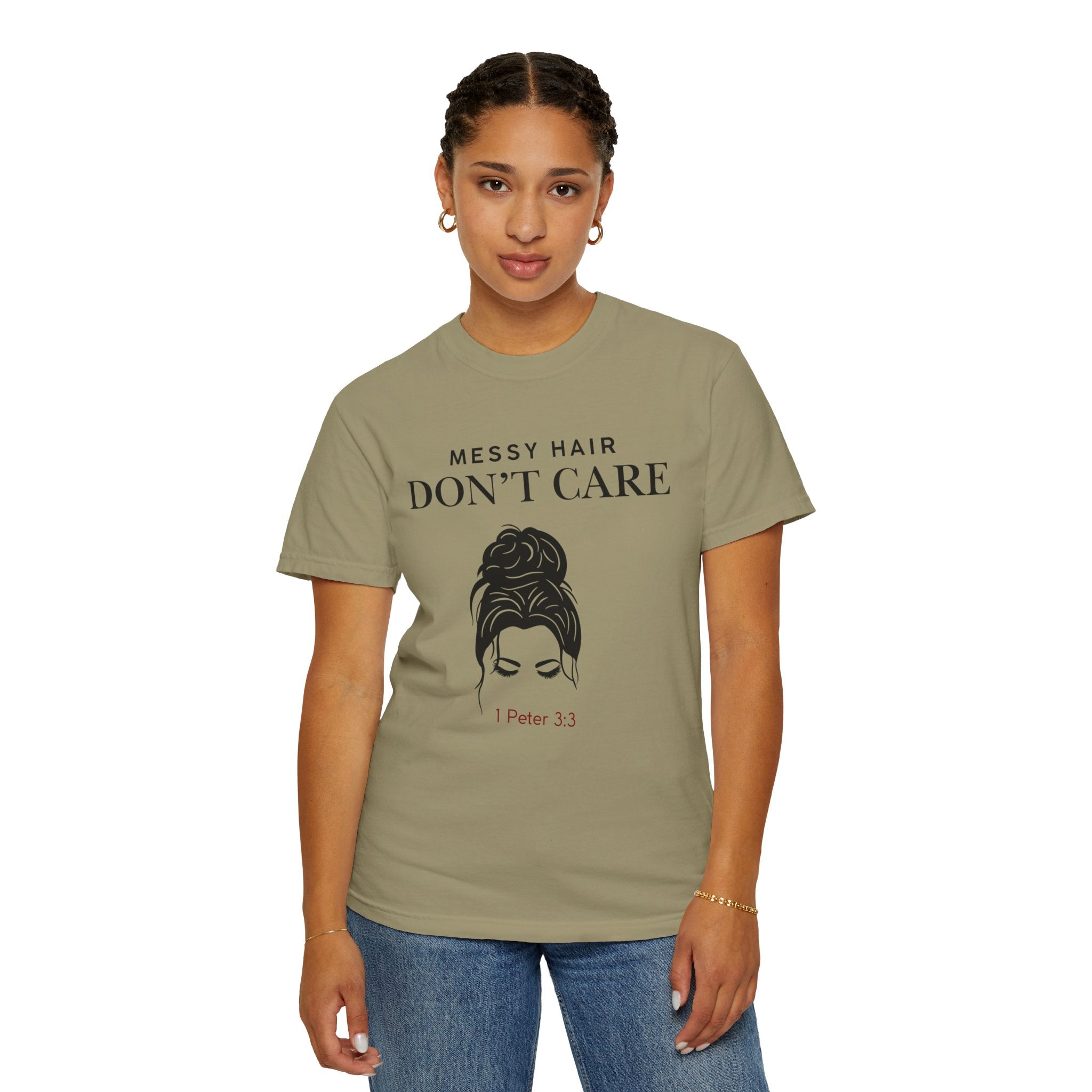 Messy Hair Don't Care Scripture T-Shirt — Women's Faith Tee